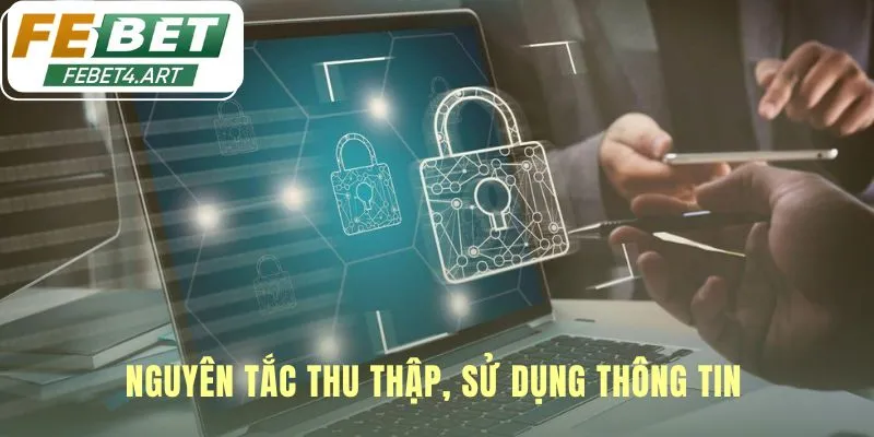Nguyên tắc thu thập thông tin minh bạch hóa mục đích sử dụng