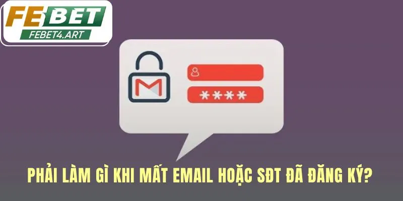 Khôi Phục Mật Khẩu Liên hệ bộ phận hỗ trợ là giải pháp khi mất email hoặc SĐT